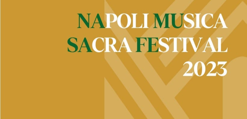 Napoli Musica sacra Festival 2023