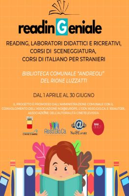 “Reading geniale” - Biblioteca Andreoli – Rione Luzzatti