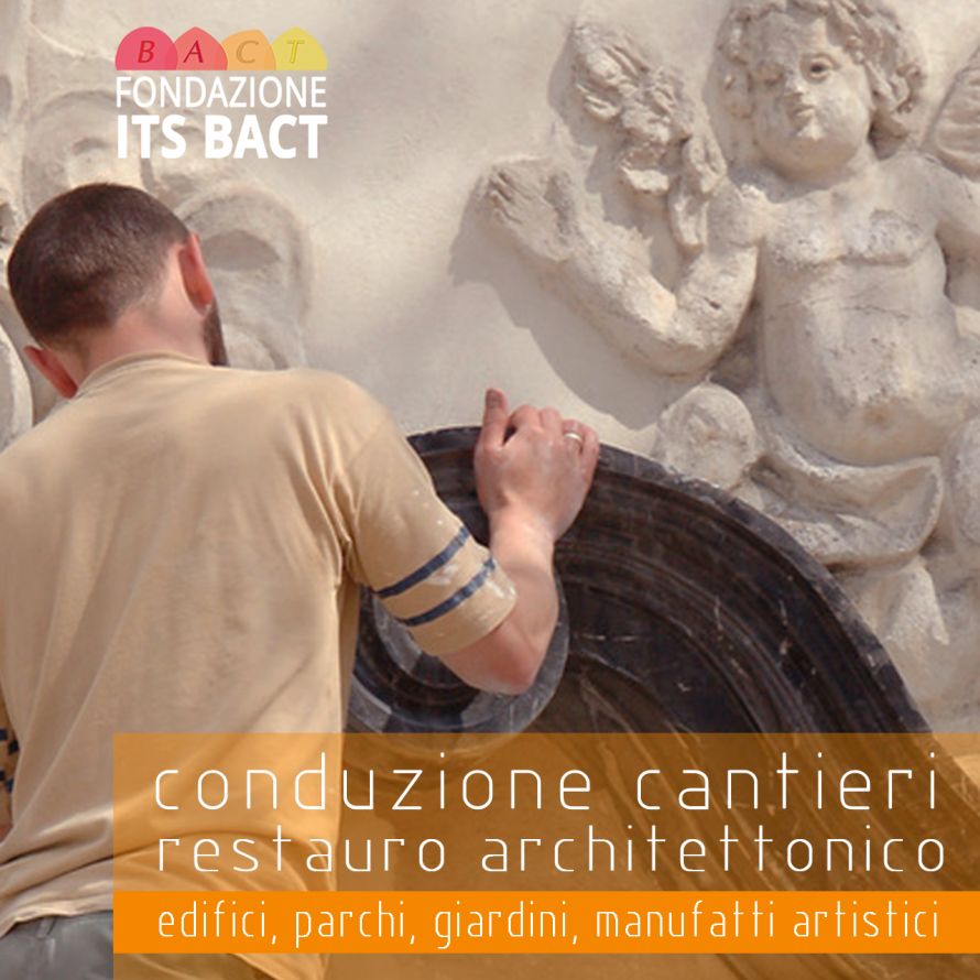 Corso di Istruzione Tecnica Superiore sulla conduzione del cantiere di restauro architettonico