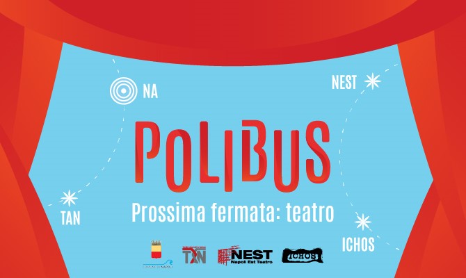 Riparte “Polibus”, il servizio navetta gratuito del Comune di Napoli che accompagna gli spettatori nei teatri convenzionati della città