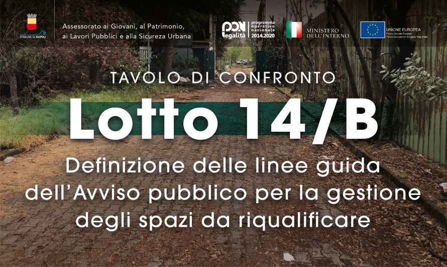 Tavolo di Confronto Lotto 14/B per la definizione delle linee guida dell’avviso pubblico per la gestione degli spazi da riqualificare