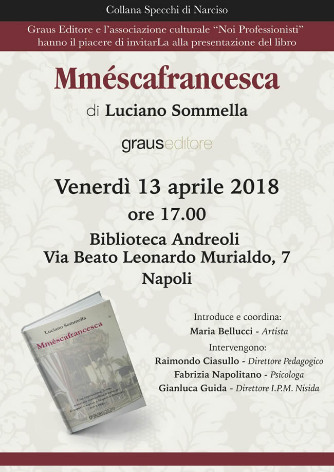 Presentazione del libro "Mméscafrancesca" di Luciano Sommella