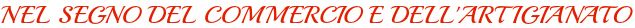 Nel segno del commercio e dell'artigianato