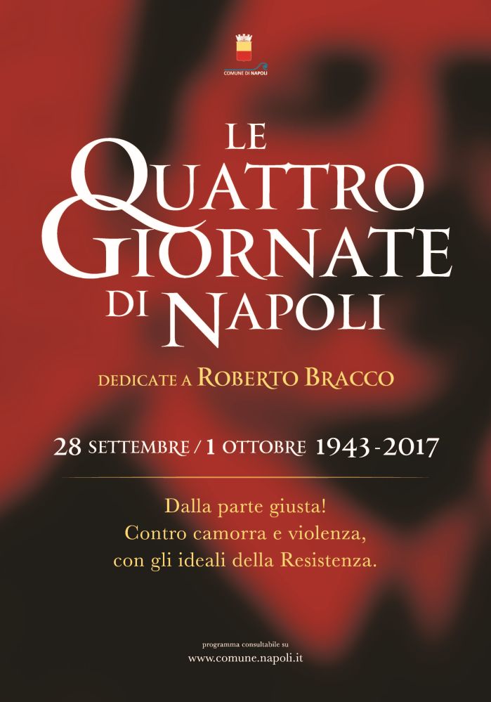 74°Anniversario delle Quattro Giornate di Napoli - Dedicate a Roberto Bracco