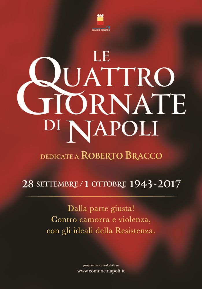 74°Anniversario delle Quattro Giornate di Napoli - Dedicate a Roberto Bracco