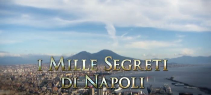 Ulisse: il piacere della scoperta - I mille segreti di Napoli