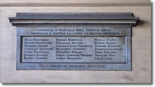 memorial plaque to the garibaldians dead in Naples, the text says:"Fellow-soldiers of the heroic chief in Marsala, finished their glorious day in Naples"- the garibaldians' list is in the text of the page.