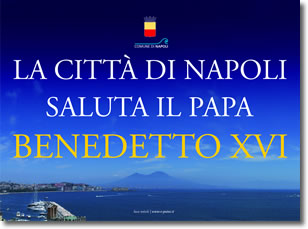 la città di Napoli saluta il Papa Benedetto XVI