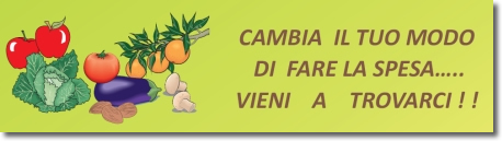 cambia il tuo modo di fare la spesa...vieni a trovarci!