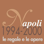 Napoli 1994-2000 le regole e le opere scritto in un quadrato con sfondo marrone