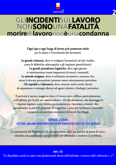 GLI INCIDENTI SUL LAVORO NON SONO UNA FATALITÀ: Morire di lavoro non è una condanna