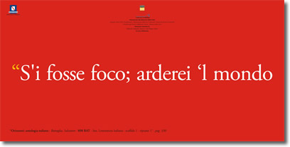 testo bianco su rosso, che riporta la citazione, "S'i fossi foco; arderei 'l mondo...", e i riferimenti relativi alla fonte e alla biblioteca