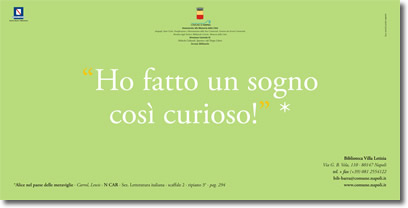 testo bianco su verde, che riporta la citazione, "Ho fatto un sogno così curioso!" , e i riferimenti relativi alla fonte e alla biblioteca