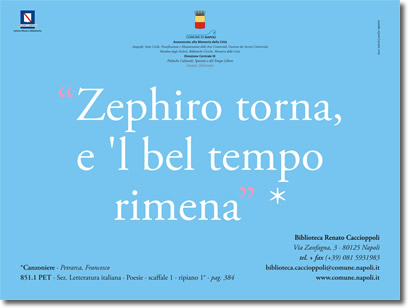 testo bianco su azzurro, che riporta la citazione, "Zephiro torna, e 'l bel tempo rimena", e i riferimenti relativi alla fonte e alla biblioteca