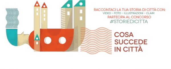 Concorso "Cosa succede in città"