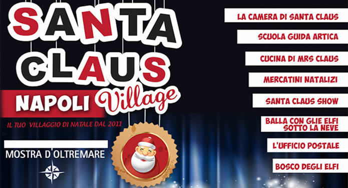 Vero Villaggio Di Babbo Natale.Comune Di Napoli Il Santa Claus Village Alla Mostra D Oltremare Il Villaggio Di Babbo Natale Con Elfi E Giochi Versione Stampabile