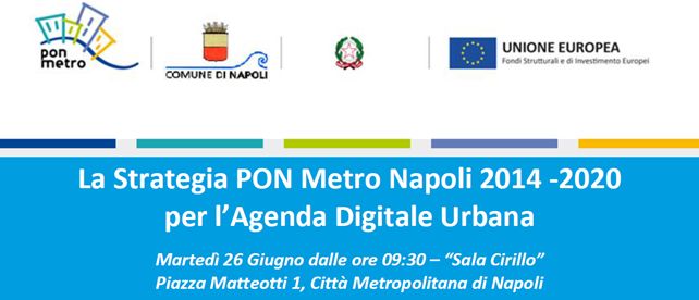 Strategia Pon Metro Napoli 2014 - 2020 per l'Agenda Digitale Urbana
