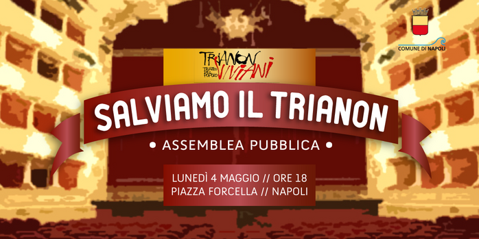 Salviamo il Trianon - Assemblea pubblica
