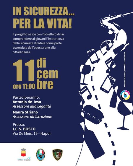 Il progetto di educazione alla sicurezza stradale “In sicurezza...per la vita” il prossimo 11 dicembre alle ore 11:00 approda all’I.C.S. “Bosco” in Via de Meis 19. Dialogheranno con gli studenti gli Assessori all’Istruzione e alla Legalità, rispettivamente Maura Striano e Antonio De Iesu.