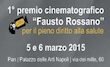 1° premio cinematografico "Fausto Rossano" per il pieno diritto alla salute